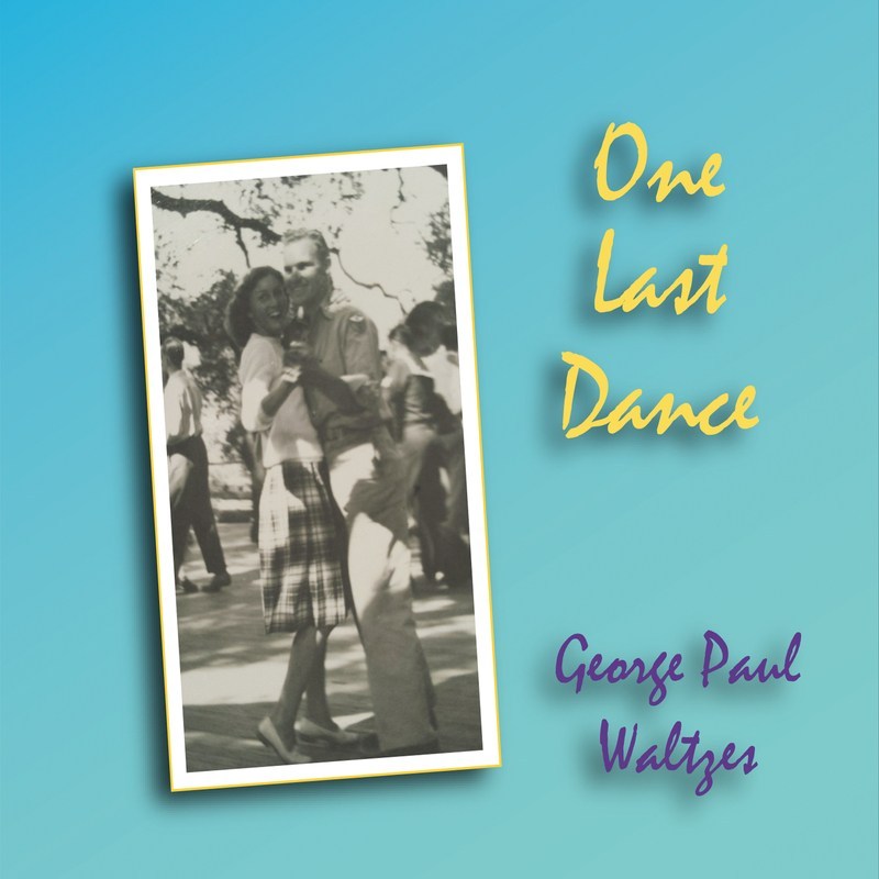One Last Dance CD - GEORGE PAUL MUSIC